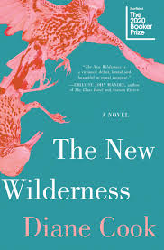 The New Wilderness: Cook, Diane: 9780062333131: Amazon.com: Books